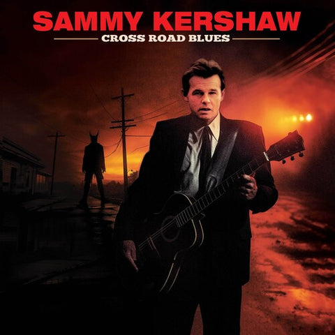 Sammy Kershaw - Cross Road Blues-Vinyl LP Album-2024