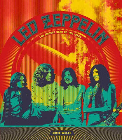 Led Zeppelin -  The Biggest Band Of The 1970s (Hardcover) - Book