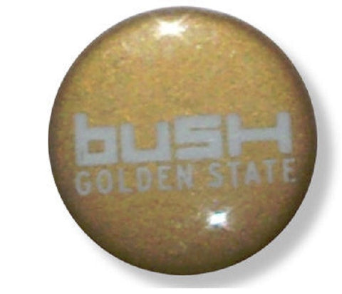 Bush - Pinback Style Button