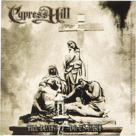 Cypress Hill - Till Death - Sticker