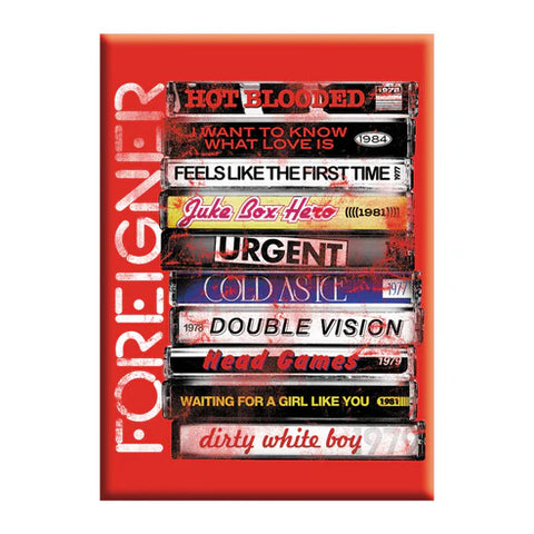 Foreigner-Tapes-Fridge-Locker-Collector's Magnet
