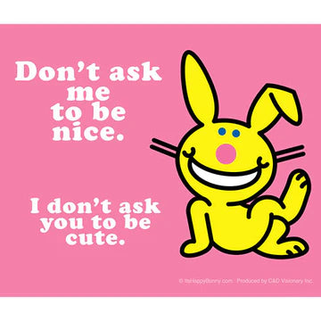 Happy Bunny - Don't Ask - Sticker