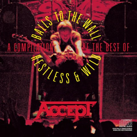 Accept - Compilation: Restless And Wild & Balls To The Wall 2008 - CD
