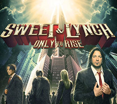 Sweet & Lynch - Only To Rise - 2015 - CD
