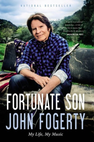 John Fogerty - Fortunate Son: My Life, My Music Paperback Book