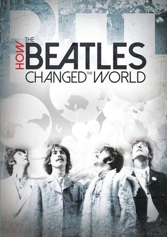 The Beatles - How The Beatles Changed The World - DVD