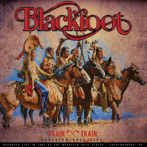Blackfoot - Train Train-Southern Rock Live *Limited Edition* (Vinyl LP Album)