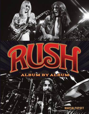 Rush - Rush: Album By Album - Hardcover - Book