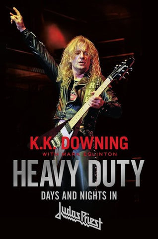 Judas Priest - Heavy Duty: Days And Nights In Judas Priest - Hardcover - Book