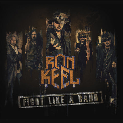 Ron Keel - Fight Like A Band (CD Or Vinyl LP Album)