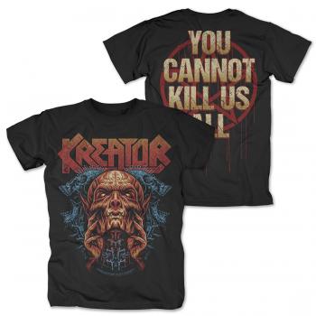 Kreator - You Cannot Kill Us All T-Shirt